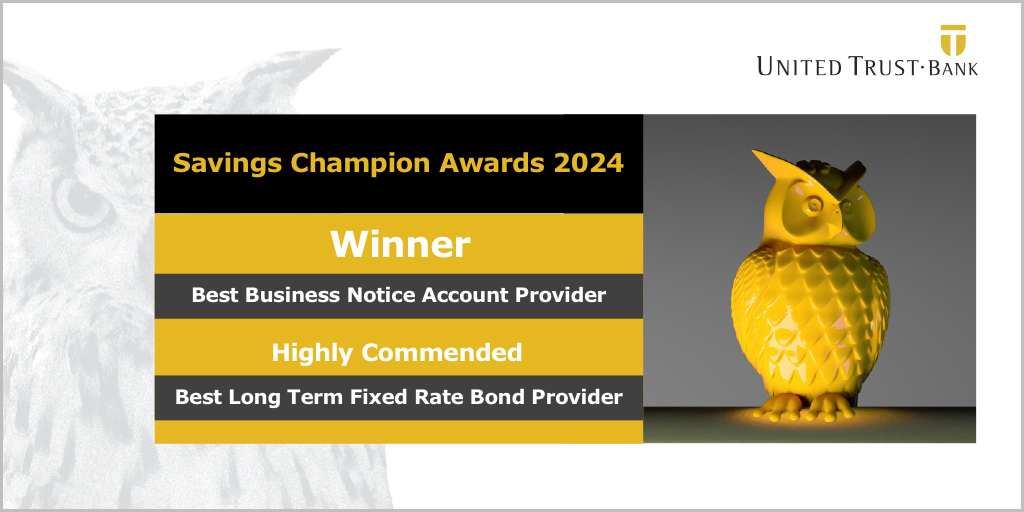 United Trust Bank wins ‘Best Business Notice Account Provider’ Title at the 2024 Savings Champion Awards